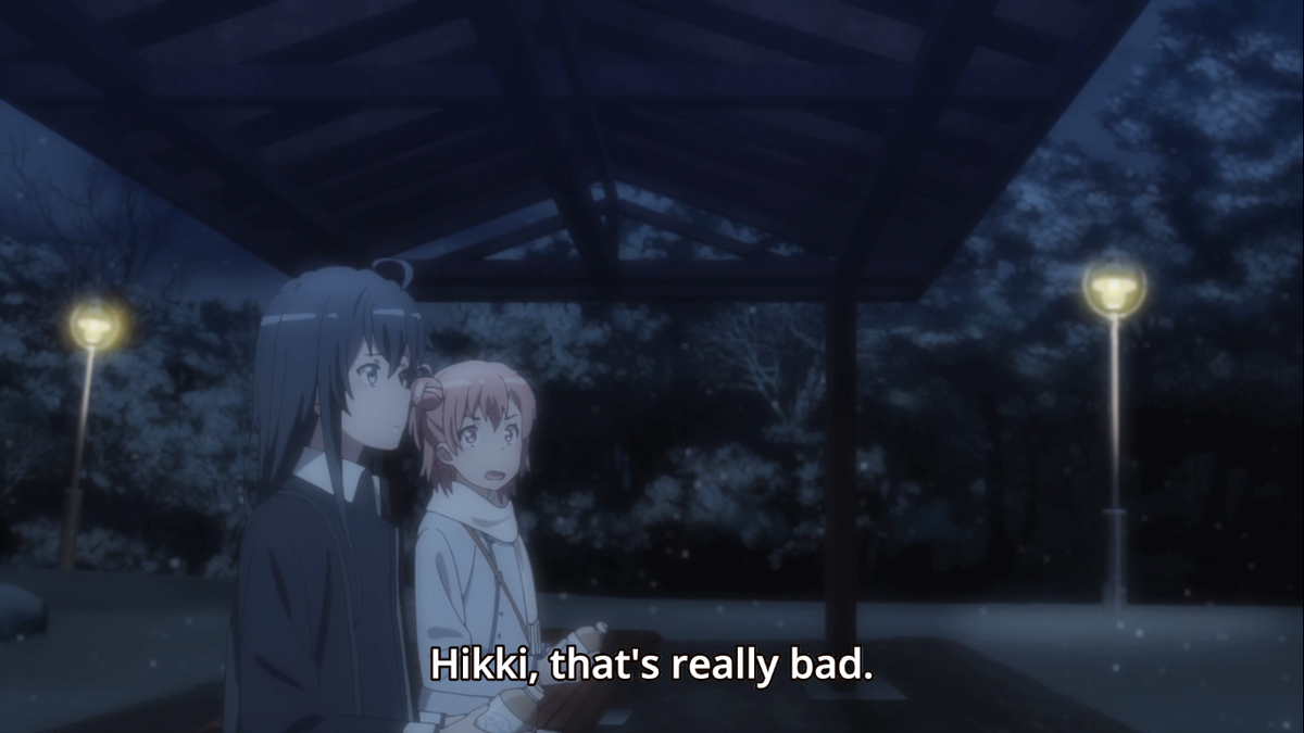 Hm yeah that's a W for the fansub here, even if it isn't a good TL imo. I would have TLd it as "Hikky, your communication skills are really lacking" or smtg along those lines. "that's really bad" kinda takes out the sarcasm in Yui's line. She litt. says "you're bad at conversing"