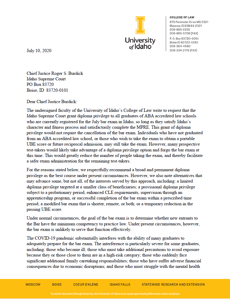This afternoon, Idaho Law professors encouraged the Idaho Supreme Court to consider granting diploma privilege to recent graduates. Read the complete letter here: uidaho.edu/-/media/UIdaho… #LawSchool #Idaho #barexam #lawyers #classof2020