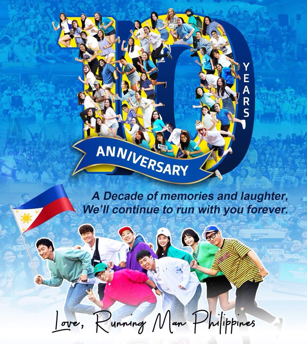 RMPHOfficial's tweet photo. To a decade full of laughter,
We will keep on running together.

Happy 10th Anniversary Running Man.🎉

From all your Filipino fans, Mahal namin kayo. ❤️🇵🇭

#ADecadeWithRunningMan
#RUNNINGMAN10THYEAR
#런닝맨_10년축하해 #런닝맨_고마워

(P.S. Kita kits soon 😊) https://t.co/hnozT2MvJJ