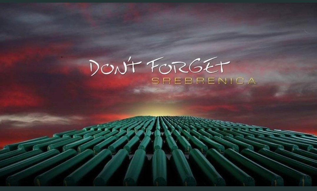 Ne yaparsanız yapın ama asla soykırımı unutmayın; çünkü unutulan soykırım tekrarlanır.
- Aliya İZZETBEGOVİÇ
#Srebrenica