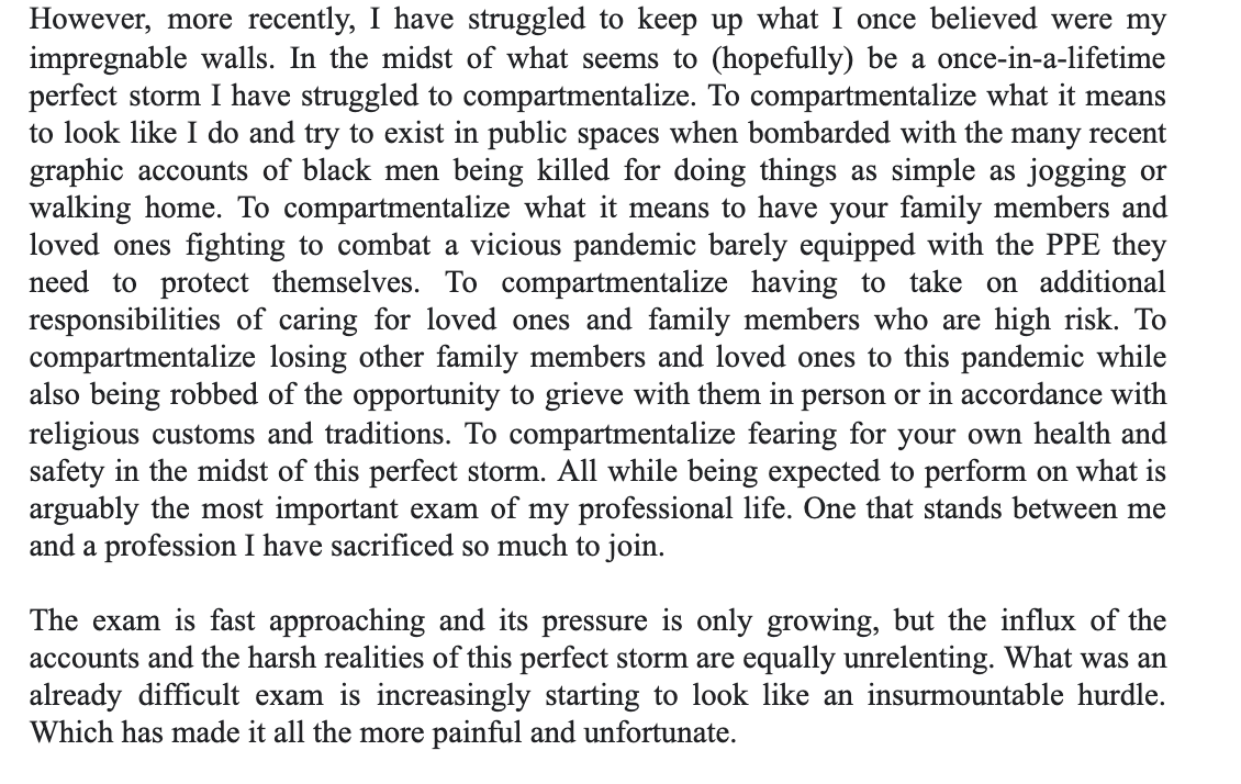 This applicant speaks so powerfully about his experience navigating the past several months as a Black man, and how the bar is just one more hurdle. How it feels insurmountable.