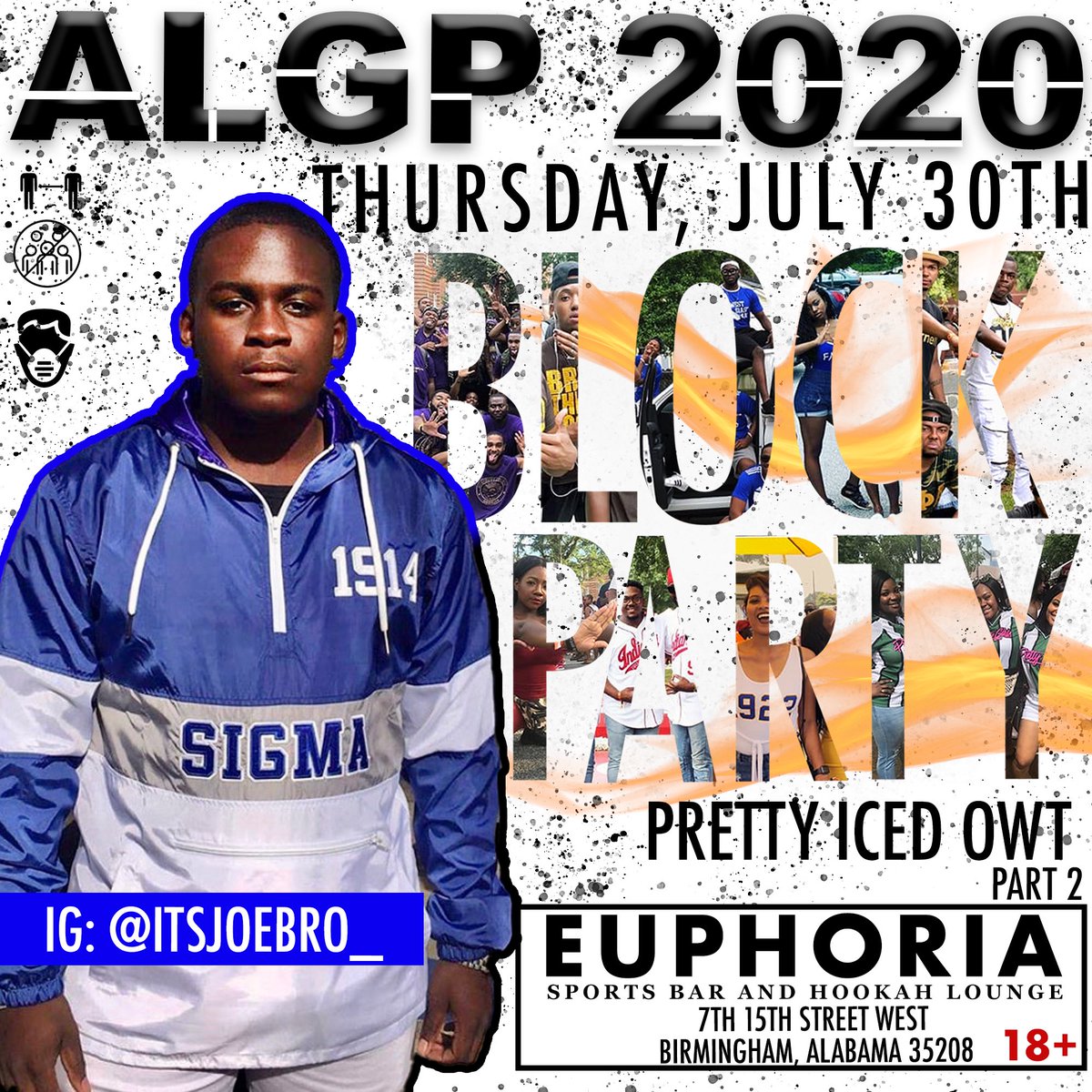 itsjoebro_'s tweet photo. 🚨 Pretty Iced Owt Part 2 is going up on July 30th at @euphoriabham! Doors open at 9 PM • ALL Greeks FREE before 10 PM! 

MASKS ARE REQUIRED! 

#AlabamaGreekPicnic #ALGP #ALGP20 #WePicnicDifferent #PrettyIcedOwtPart2
@ALGreekPicnic https://t.co/snpjJwMKoT