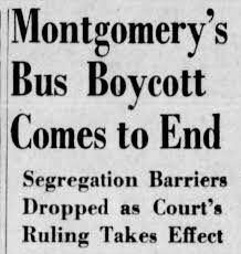The Montgomery Bus Boycott and led to a US Supreme court decision that declared segregated buses were unconstitutional. Boycotts work.