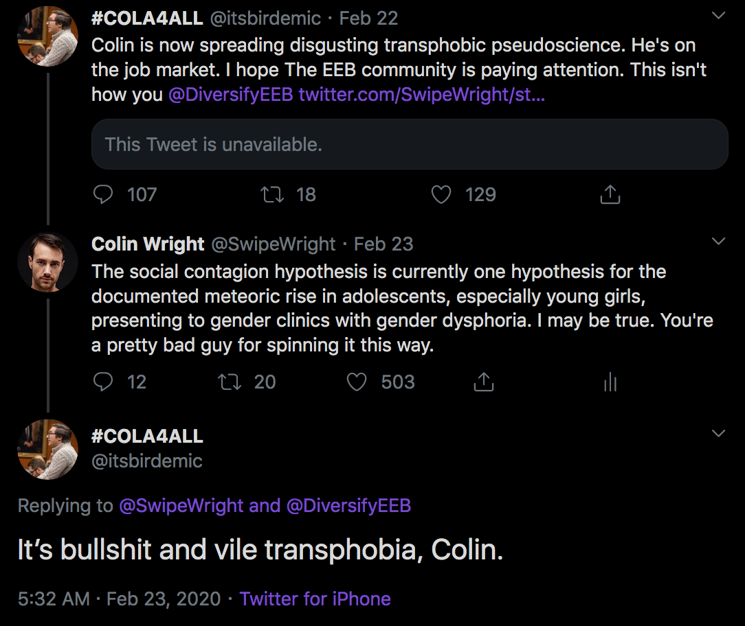 2/ Some people thought this was cancel-worthy & attempted to spread word of my "vile transphobia" to my colleagues, even tagging diversity organizations in my field."Colin is on the job market. I hope the EEB community is paying attention."The goal was to limit my employment.