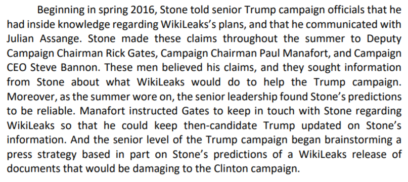 First, Stone was deemed the Trump campaign's access point to Wikileaks, which possessed stolen Democratic information from Russian hacks: /3