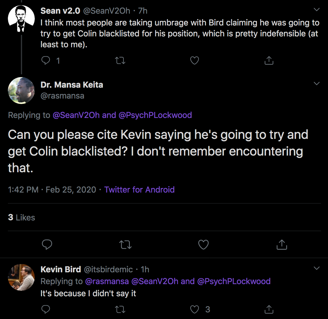 4/ Then, of course, came the absurd gaslighting. "Heavens no! We aren't trying to prevent anyone from getting a job! We certainly don't want anyone blacklisted! Besides, a graduate student like Kevin Bird doesn't even have that kind of power!"Yeah, right.