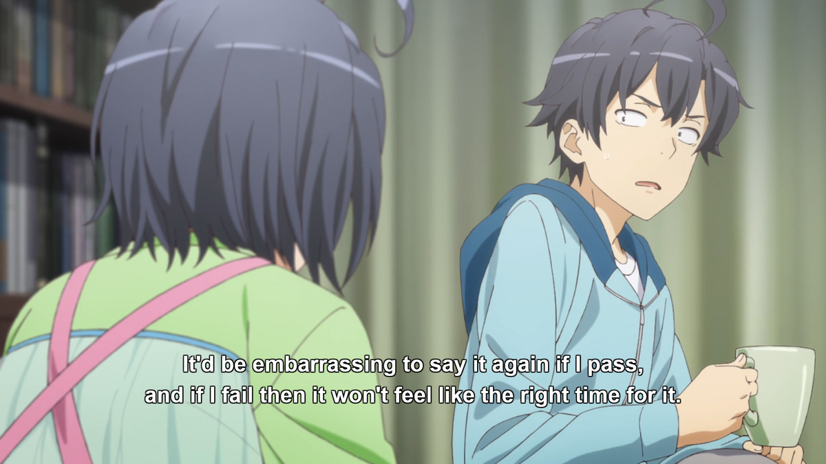 Two more. Here's "受かったら改まって言うのも何か恥ずかしいし落ちてたらそれどころじゃないし" "It'd seem embarrassingly formal to say it after I get accepted, and if I don't get accepted I'll have bigger things to worry about."