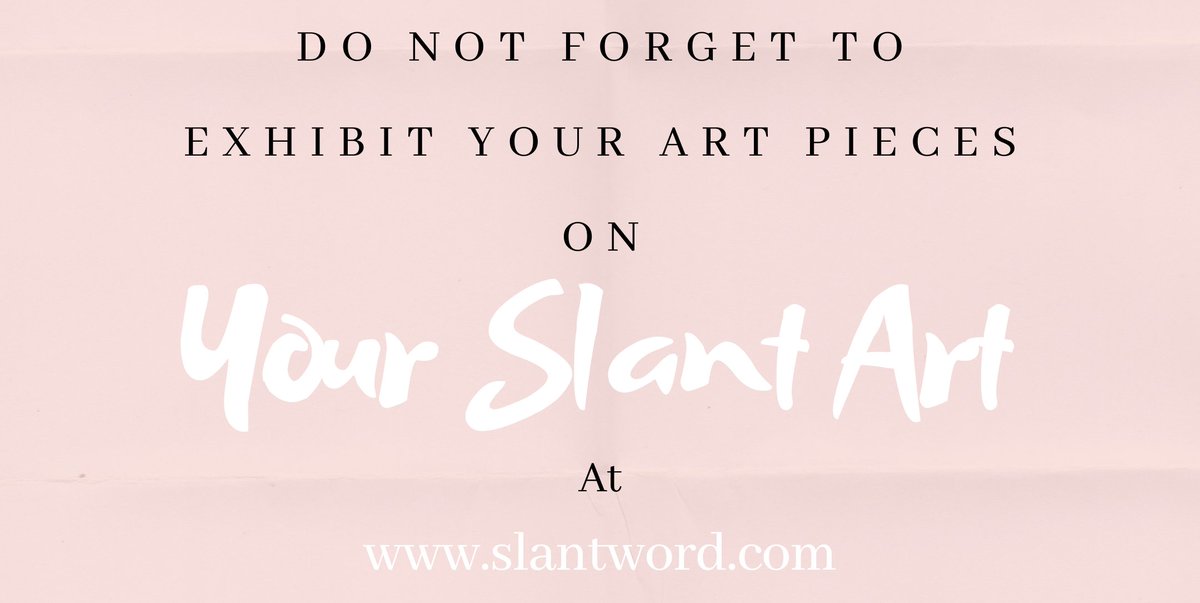slantword's tweet photo. Exhibit your Art pieces on "Your Slant Art" portal on https://t.co/QCXBkPfNaj ! Email us at contact@slantword.com for details.

#Slantword #SlantArt #painter #paintings #Sketching #Art #artistsoninstagram #artist https://t.co/dfiQsLwg8G