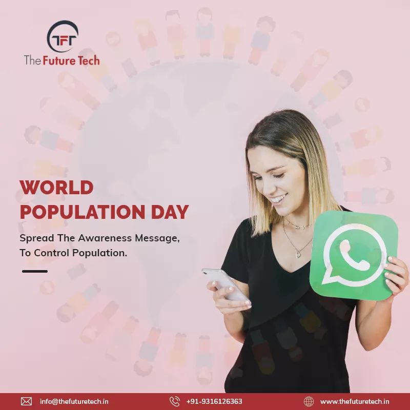 TheFutureTech5's tweet photo. Let’s Spread the unlimited message for #worldpopulationdayawareness using #thefuturetech Software. For more information Visit us at https://www.thefuturetech.i #worldpopulationdayawareness #worldpopulationday11july #WorldPopulationDay2020 https://t.co/dGIgJHwKGd