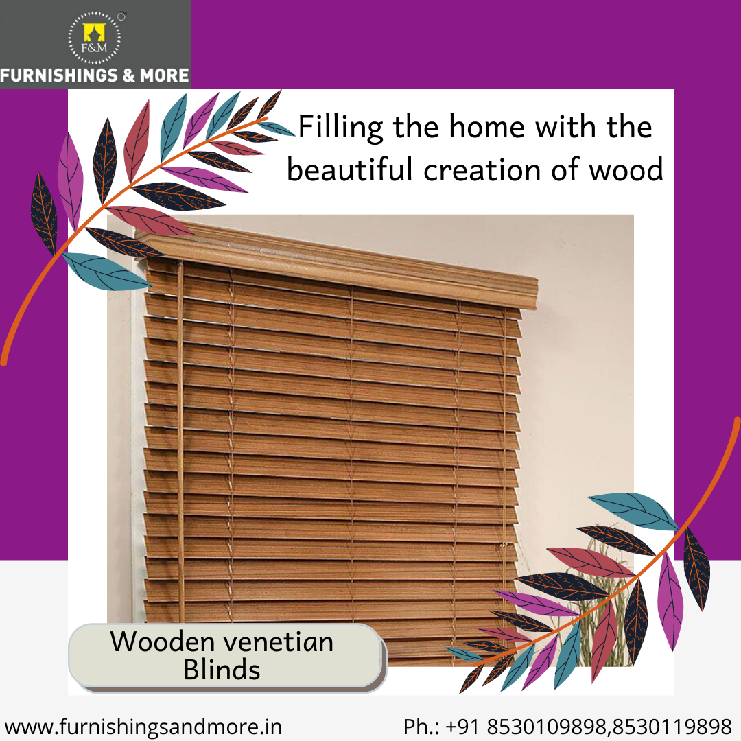FurnishingsM's tweet photo. The Wooden Venetian blinds, also called Ailanto blinds are blinds specially designed from seasoned wood. 

📞 : +91 8530109898, 8530119898 
🌐 : https://t.co/2OoYCkSZBY
📧 : furnishingsnmore@gmail.com

#printedblinds #blinds #furnishingandmore #furnishinghome #curtains https://t.co/7CPgbEHdAV