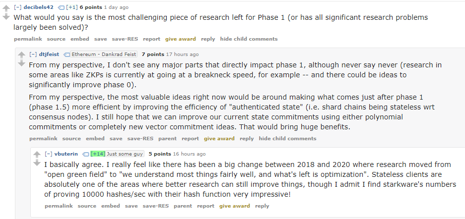 19/ Most challenging pieces of research left for phase 1. https://old.reddit.com/r/ethereum/comments/ho2zpt/ama_we_are_the_efs_eth_20_research_team_pt_4_10/fxhc5dw/