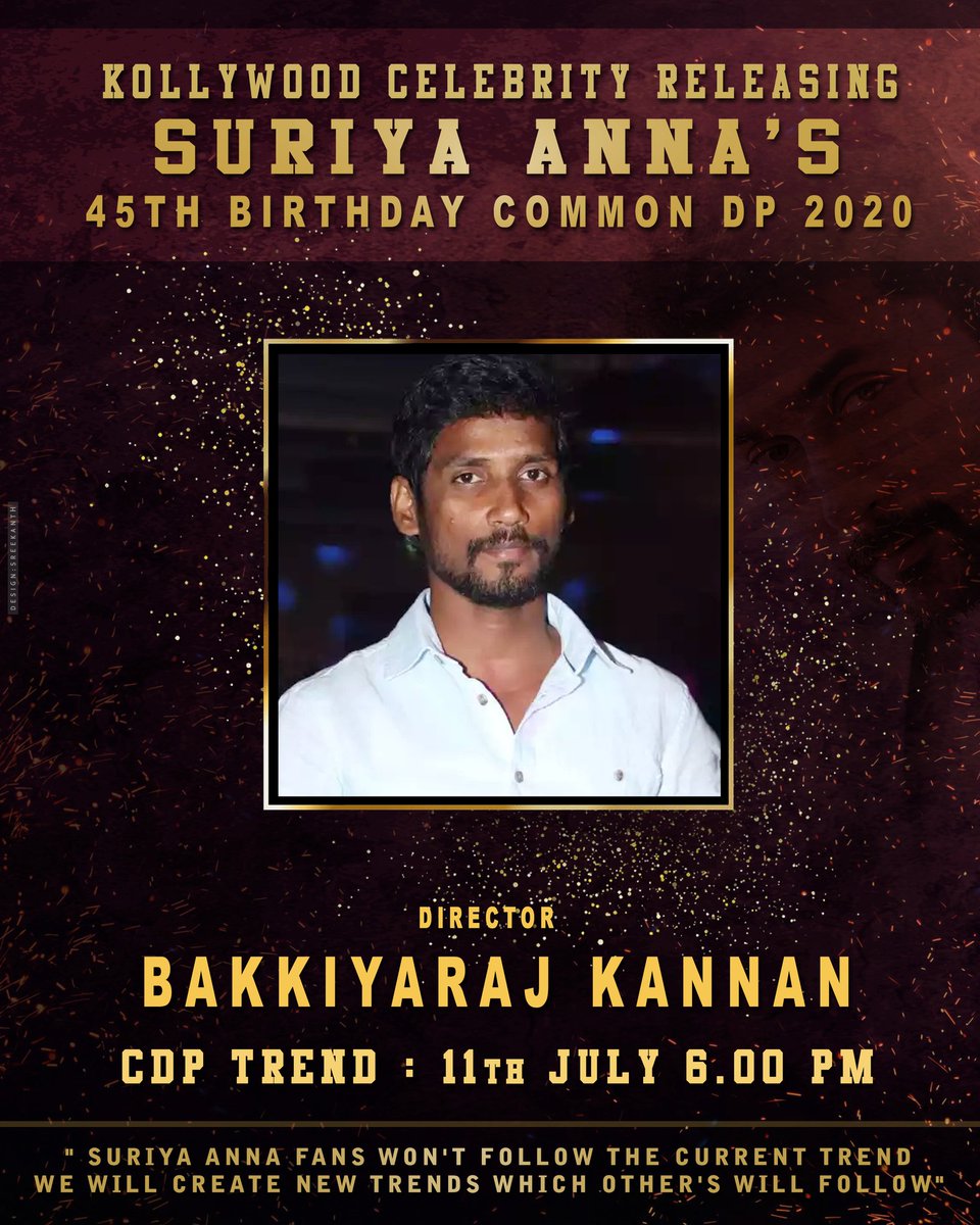 SuriyaFansClub's tweet photo. • Guys! Here We Go

@Suriya_offl 's 45th Birthday Common DP Will Be Released By Brother &amp; Director @Bakkiyaraj_k On July 11th, 7PM ❤️

Thanks alot @Bakkiyaraj_k Bro 🤗🙏 For Accepting Our Fans Request For The CDP Release

#SooraraiPottru 

#SuriyaCDPCelebritiesList https://t.co/eMgXGZNKml