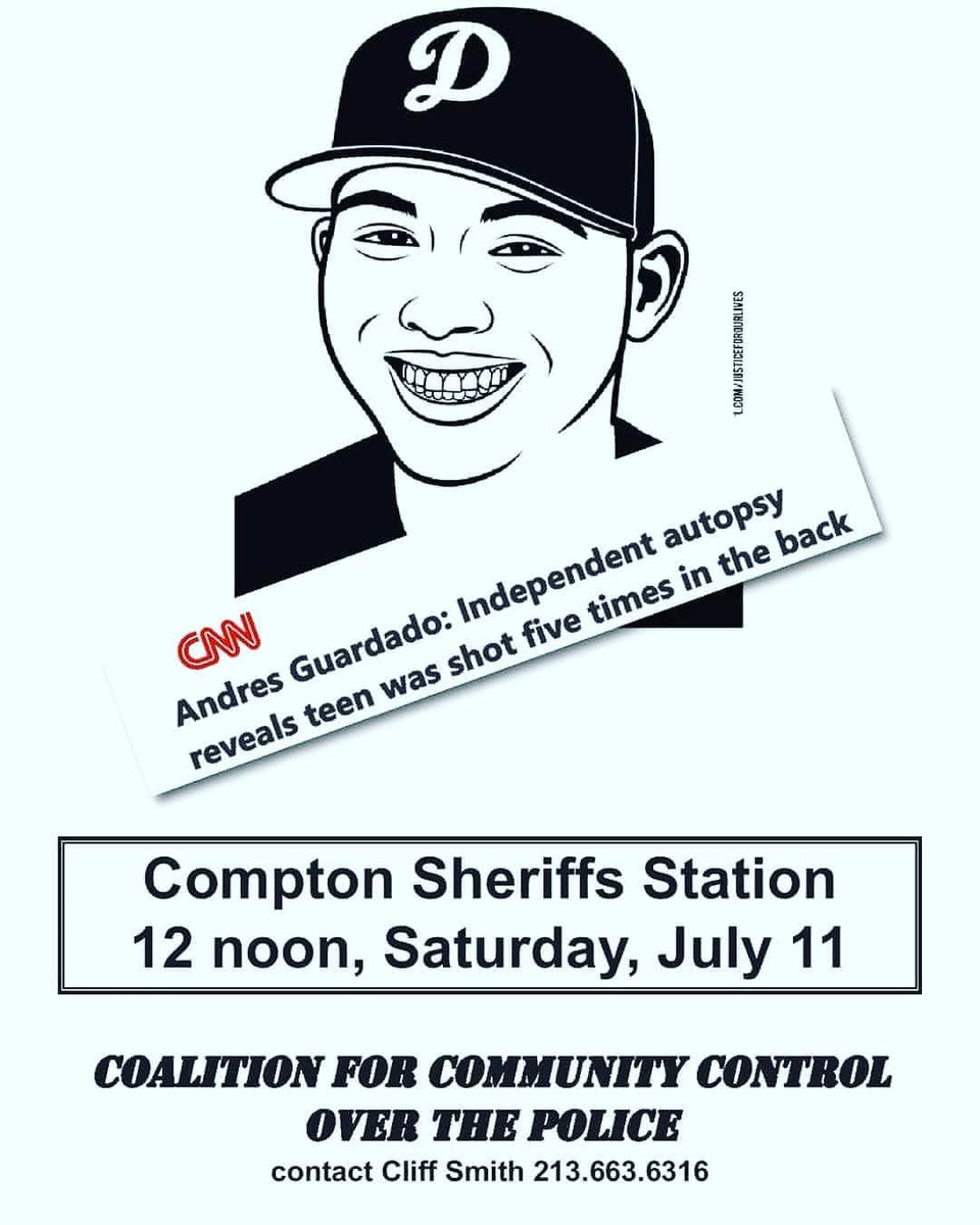 CALL TO ACTION!! #JusticeForAndresGuardado #AndresGuardado #DefundThePolice #BlackLivesMatter #Compton #Sheriff