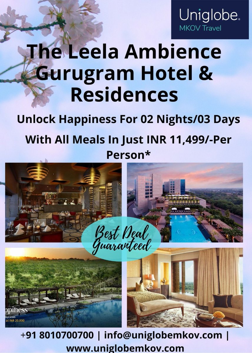 Uniglobe_mkov's tweet photo. The Leela Ambience Gurugram Hotel &amp; Residences 
Unlock happiness for 2 Nights/ 3 Days with all meals in just Rs.11499 Per Person
Uniglobe MKOV Travel
8010700700
info@uniglobemkov.com
https://t.co/p2fkyZ0NqB
#mkovtravel #uniglobemkov #UStayStrong #uniglobemkovtravel #Leela https://t.co/ivKYy7X5ve