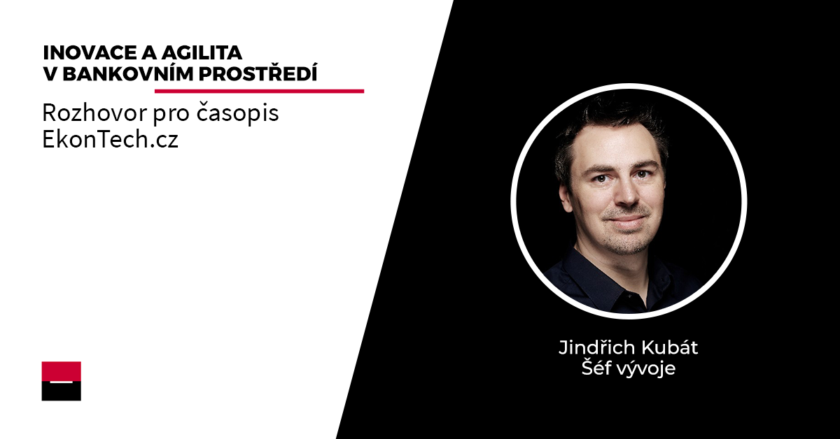 komercka's tweet photo. Inovace a agilita jdou ruku v ruce. A platí to i v bankovním prostředí. Nenechte si ujít rozhovor pro časopis @EkonTech, kde náš šéf vývoje @Techitouch hovoří právě o inovacích, agilním řízení i našich plánech v oblasti technologického rozvoje. Čtěte na https://t.co/Enuvhnn2EI https://t.co/3SODALT1Xr