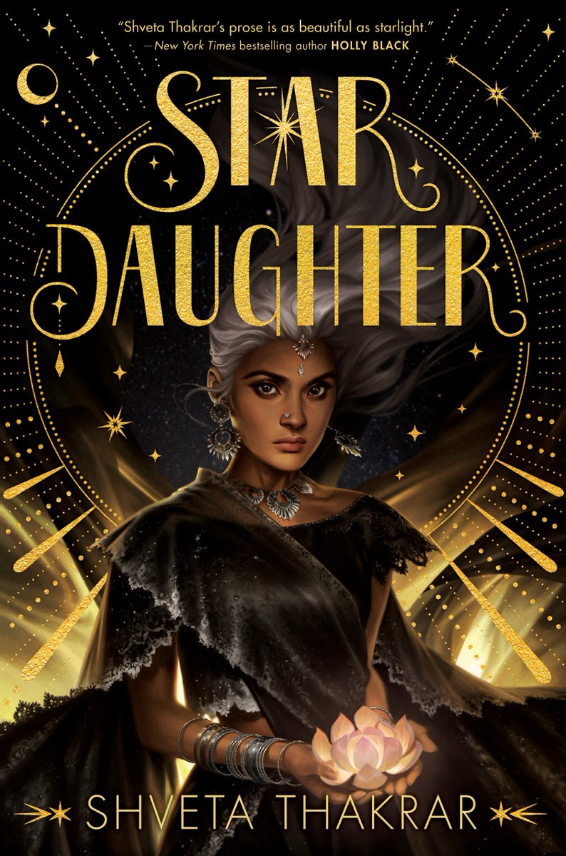 Star Daughter by  @ShvetaThakrar - am of Desi heritage so will def put this here. Amazing cover. Amazing plot. Amazing book. This is ONE you have to and MUST read. Indian fantasy at its finest.