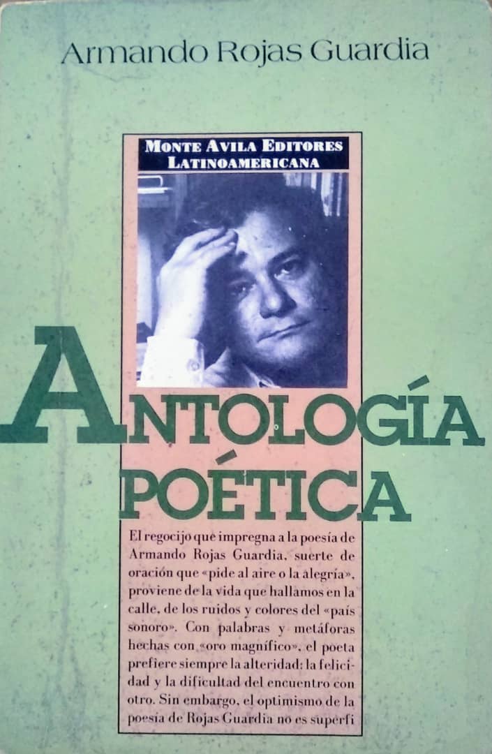 “Que esta luz sea en verdad el principio 
y esta ropa limpia la manera 
de vestir, agasajando, 
al huésped sagrado e indiscreto 
que soy yo de mí mismo,”

Armando Rojas Guardia
(1949 - 9 de julio de 2020)
<a href="/monte_avila/">Monte Ávila Editores Latinoamericana</a>