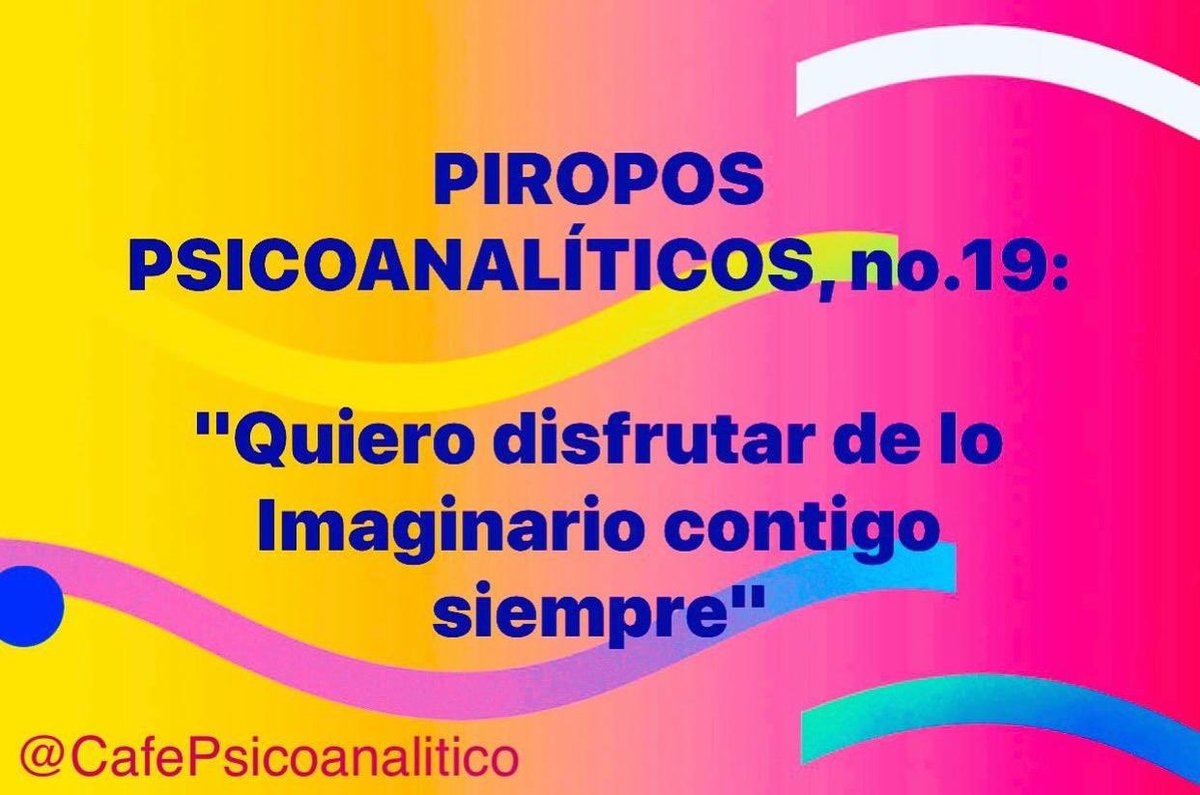 CafePsicoa's tweet photo. #Piropo #Psicoanalitico 19: https://t.co/eVITQSMEEs