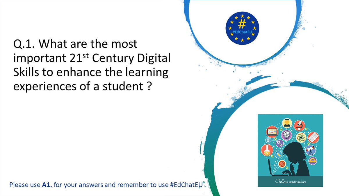 MathewBhavna's tweet photo. Q.1. What are the most important 21st Century Digital Skills to enhance the learning experiences of a student ?

Please use A1. for your answers and remember to use our hashtag-

#EdChatEU https://t.co/TuwCvXRXzo