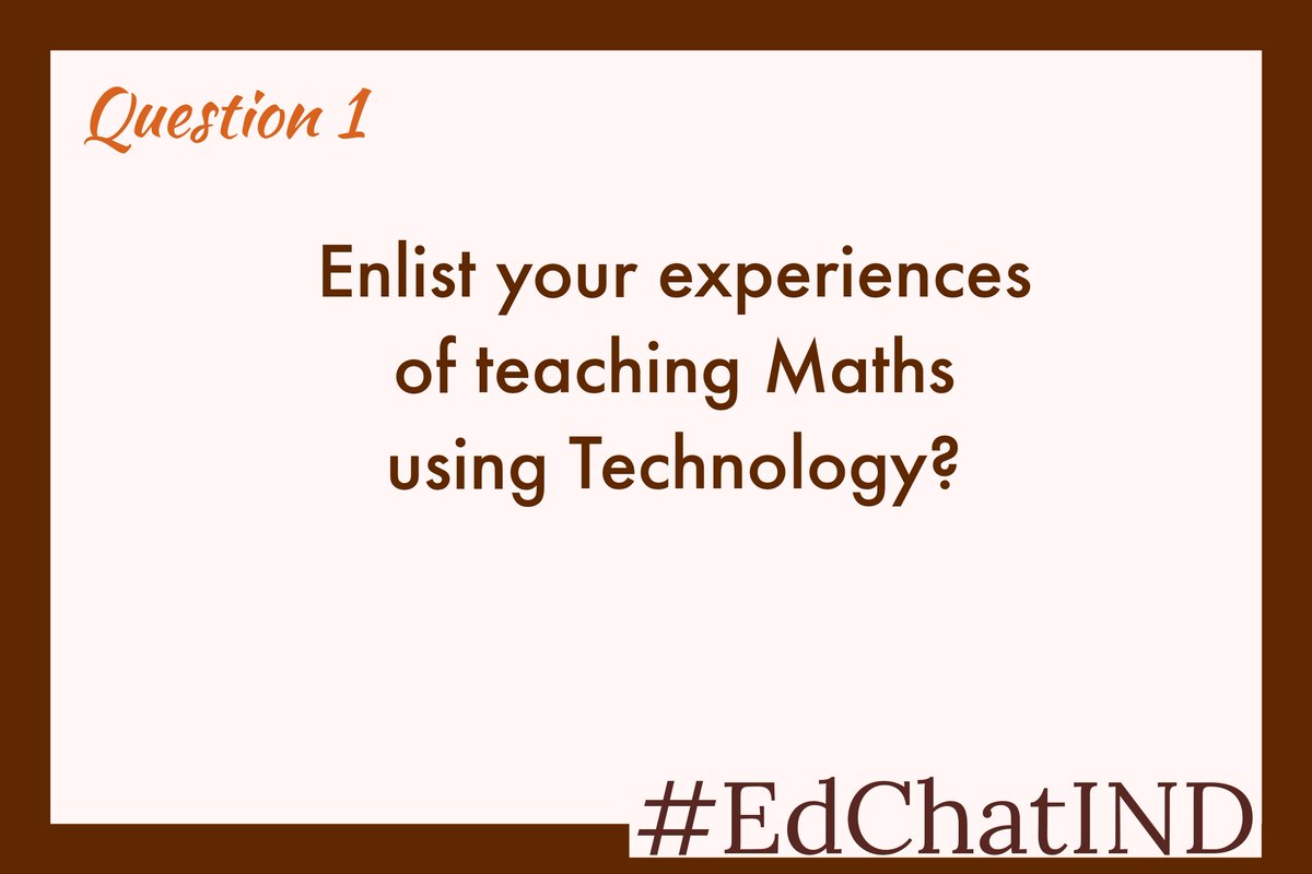 dp_2211's tweet image. Q1 Enlist your experiences of teaching Maths using Technology.
#edchatIND #techinmaths