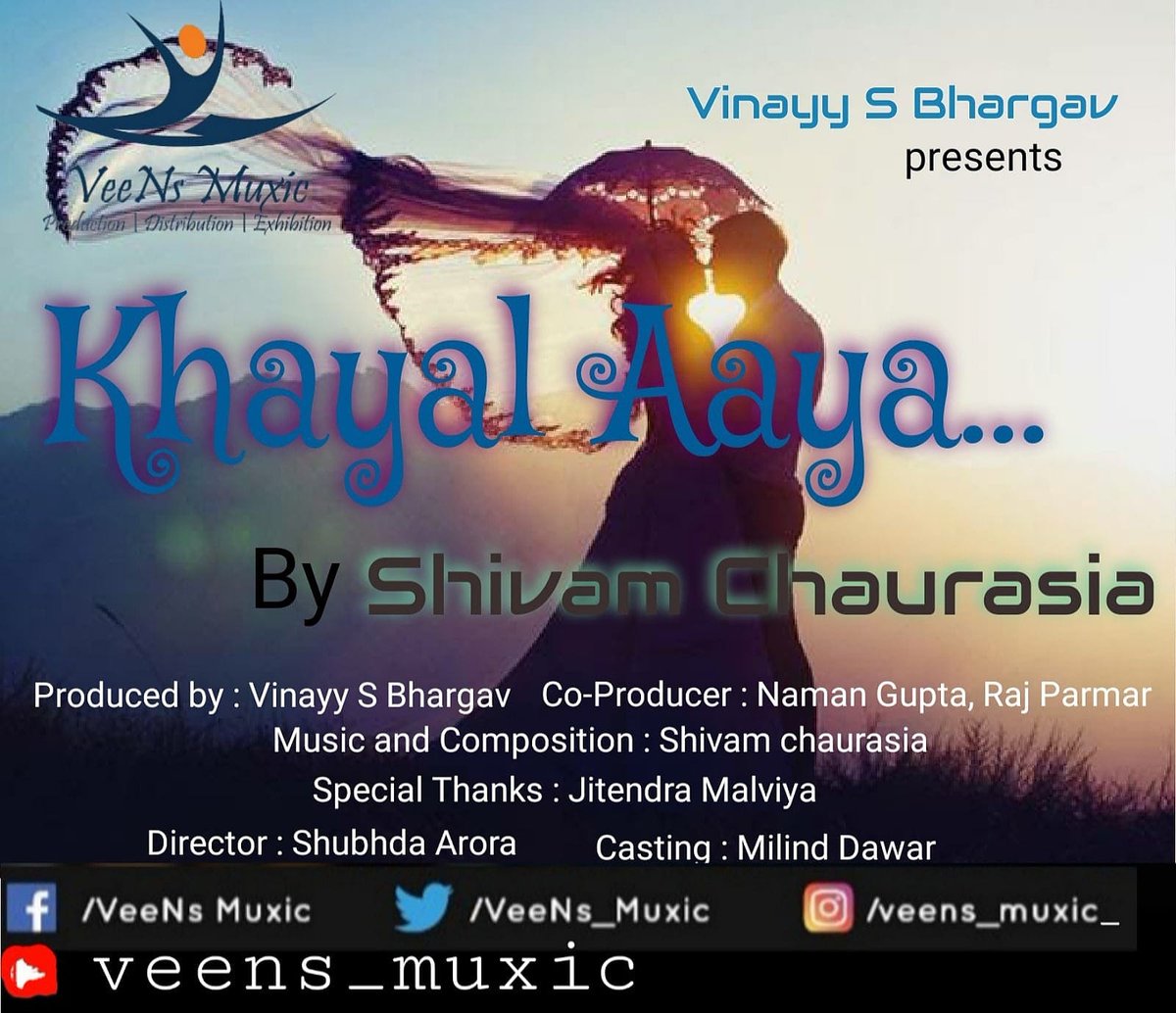 VeeNs_Muxic's tweet photo. The upcoming project is "KHYAAL AAYA..." presenting by "VeeNs_Muxic"
Lyrical Concept &amp; Song by Shivam Chaurasia
#VeeNsMuxic #veensbhakti #song #bollywoodmovies #bollywoodmemes #bollywoodstyle #lyrics #songconcept #upcomingproject #upcoming #casting #castingdirector #saturdayvibes https://t.co/p79xMX9peb