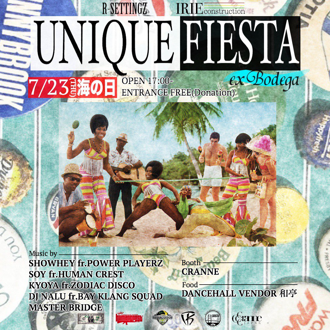r_settingz's tweet photo. 2020.07.23.THU 海の日
R-SETTINGZ&amp;IRIE CONSTRUCTION presents

"UNIQUE FIESTA"

@ exBODEGA
17:00-
ENTRANCE FREE (Donation)

Music by
SHOWHEY fr.POWER PLAYERZ
SOY fr.HUMAN CREST
KYOYA fr.ZODIAC DISCO
DJ NALU fr.BAY KLANG SQUAD
MASTER BRIDGE

Booth
CRANNE

Food
DANCEHALL VENDOR 和亭 https://t.co/v4VeIKO5Cj