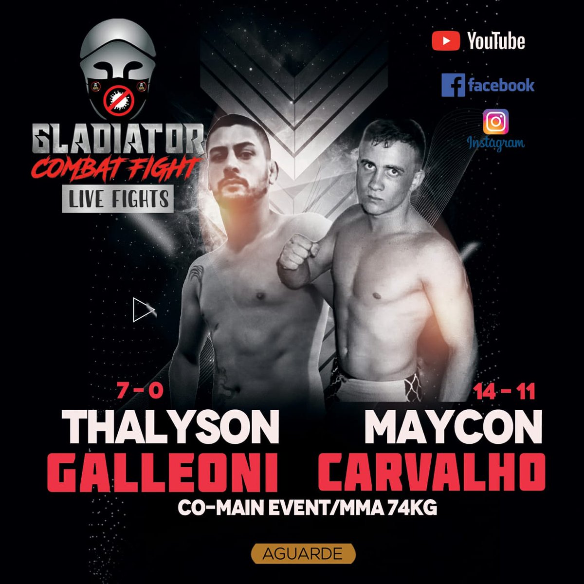 GLADIATORCOMBAT's tweet photo. Confirmado 

#GladiatorCombatFight 

Fique ligado 
e assista em casa nas rede sociais do evento. 

#gladiatorcombatfight #fiqueemcasa #usemascara #VaiPassar 
#BolsaSolidaria #QuantoValeIngresso #AjudePromoverArtesMistas #ValeIngresso
#mmabrasileiro #mmabrasil #mma #wmma https://t.co/9VrgqktRAL