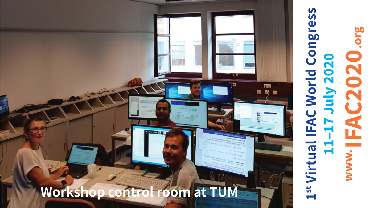 IFAC2020's tweet photo. #IFAC2020 Workshop control room at TUM Munich. https://t.co/BiV5yr2KdW