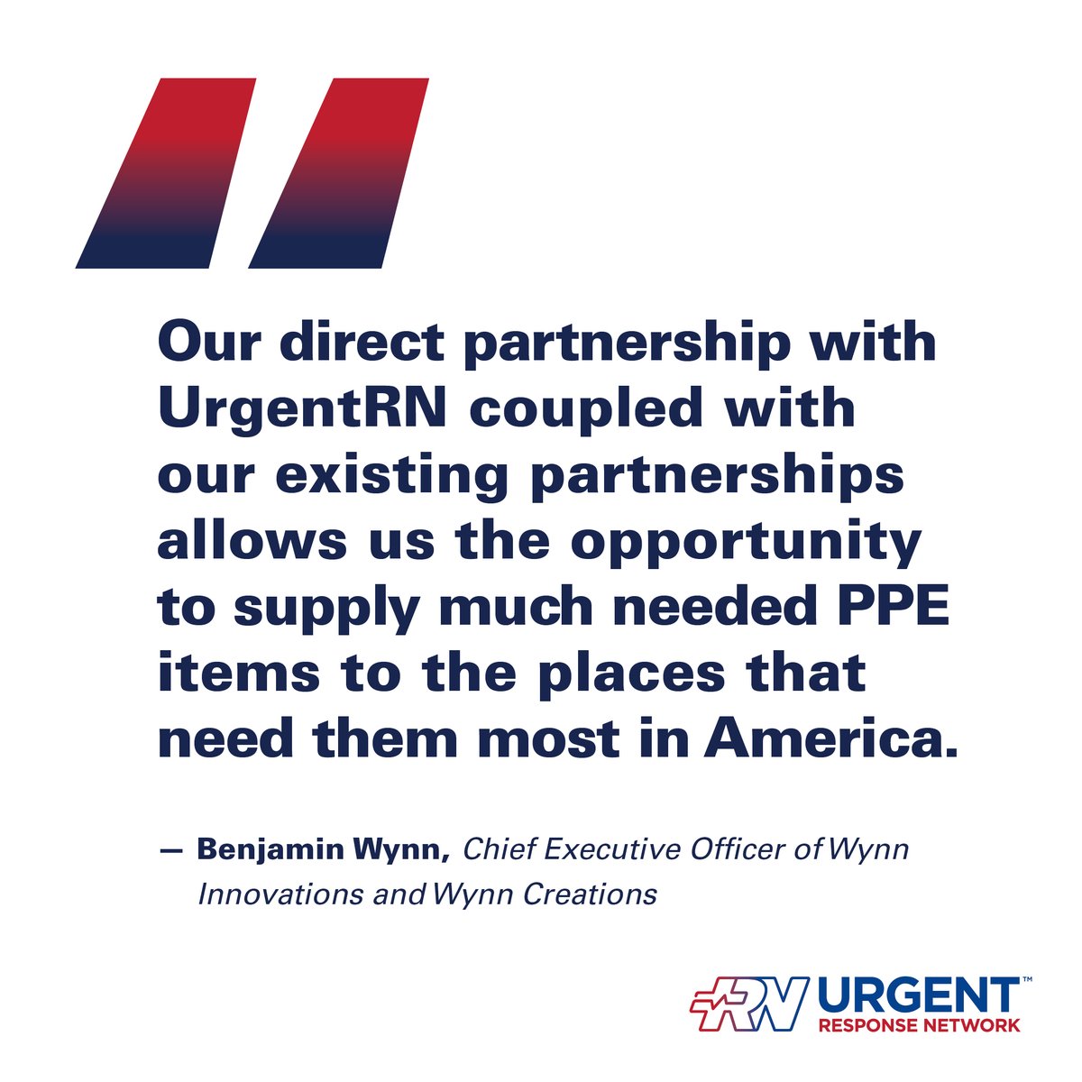 We're honored that Benjamin Wynn chose to partner with <a href="/UrgentRN/">Urgent Response Network</a> to help supply proper PPE to those in need across the country. Learn more about how our products and solutions can benefit your community at urgentrn.com.