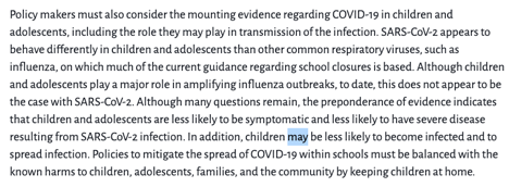 As for the risk that school children could spread the virus to more vulnerable educators, parents and grandparents, the AAP says that may not be a huge concern. MAY? 6/