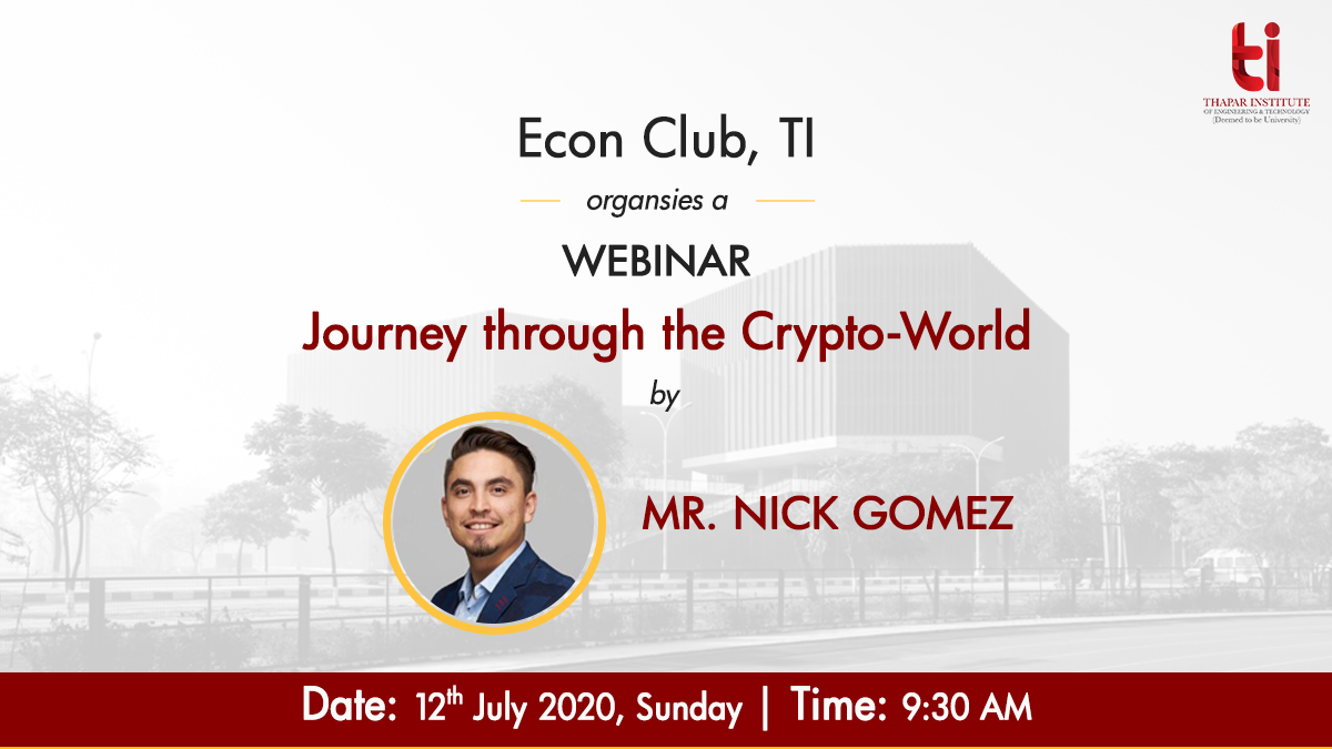 TIETofficial's tweet photo. Always trying to think out-of-the-box?
#EconClub, TI brings to you an interesting #webinar on #CryptocurrenciesandForeignExchange by Mr. Nick Gomez, a renowned entrepreneur, speaker, investor & #cryptomastertrader.
Register here: https://t.co/Lo2xF7CEpj
#ThaparInstitute https://t.co/4skZ5KuUyb