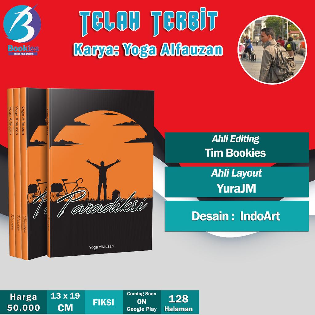 Hai... telah terbit nih buku dari salah satu anggota kita, kak <a href="/ydalfauzan4/">Yoga Alfauzan</a>

Yuk, Kak, bisa langsung di cek

Paradiksi
Pre-Order 9 - 17 Juli 2020

Pemesanan :
📸 <a href="/bookies/">Bookies.com</a>.kpm
📞 082213031174 atau bit.ly/38NCW0A
Coming Soon On Google Play Store