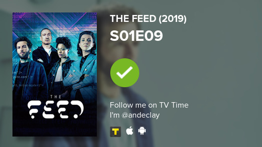 Andeclay's tweet photo. Acabei de assistir episódio S01E09 de The Feed (2019)! #feed  #tvtime https://t.co/yKEOAVXPzj https://t.co/R9yzhqDljz