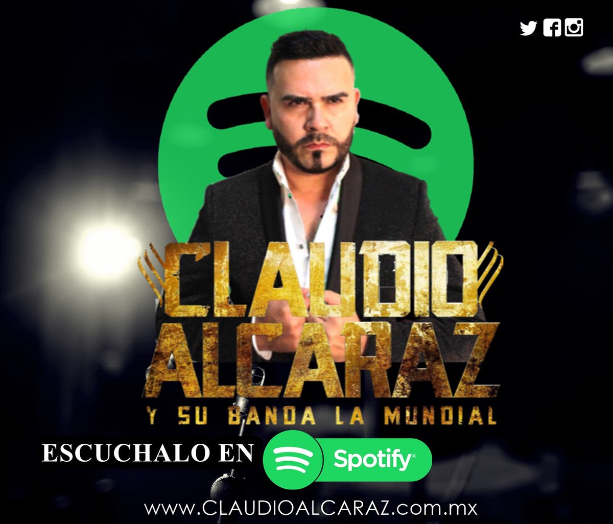 TeamAlcarazMor's tweet photo. Te invitamos a escuchar la música de 
@ClaudioAlcaraz 
 en  @SpotifyMexico

➡ https://t.co/Li1JFkFRhp

Únete a esta gran familia en #Spotify 

#ClaudioAlcarazySuBandaLaMundial
#SeguirlosEsTuDecisión https://t.co/SlaM5fwQeN https://t.co/6XhZxUTc5k