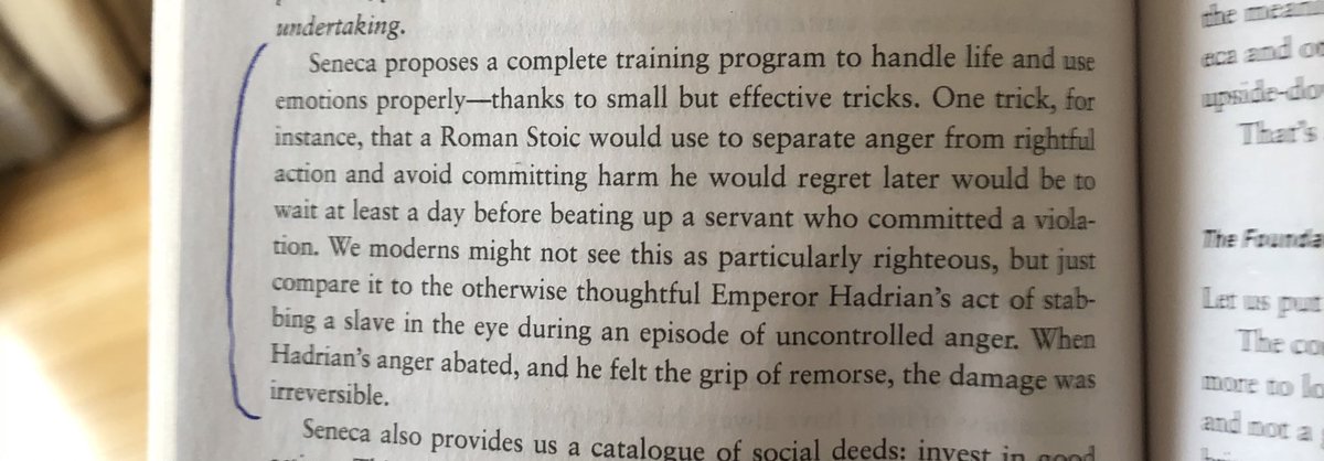 “Wait at least a day before beating up/ stabbing a slave” solid advice from Seneca