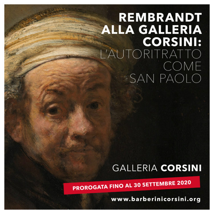 Dall'undici giugno al 30 settembre 2020 Rembrandt alla Galleria Corsini: l’Autoritratto come san Paolo Palazzo Corsini - Galleria Nazionale D'arte Antica Roma #MoveInArt🚶🚶