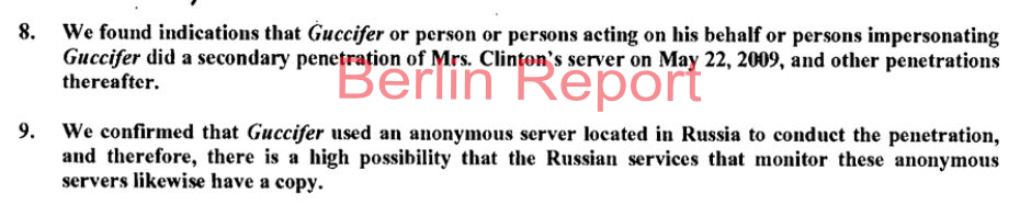8\\Both the Berlin report and the WhatDoesItMean report claim that the SVR was able to access Clinton’s private server by tracking Guccifer’s online activities.