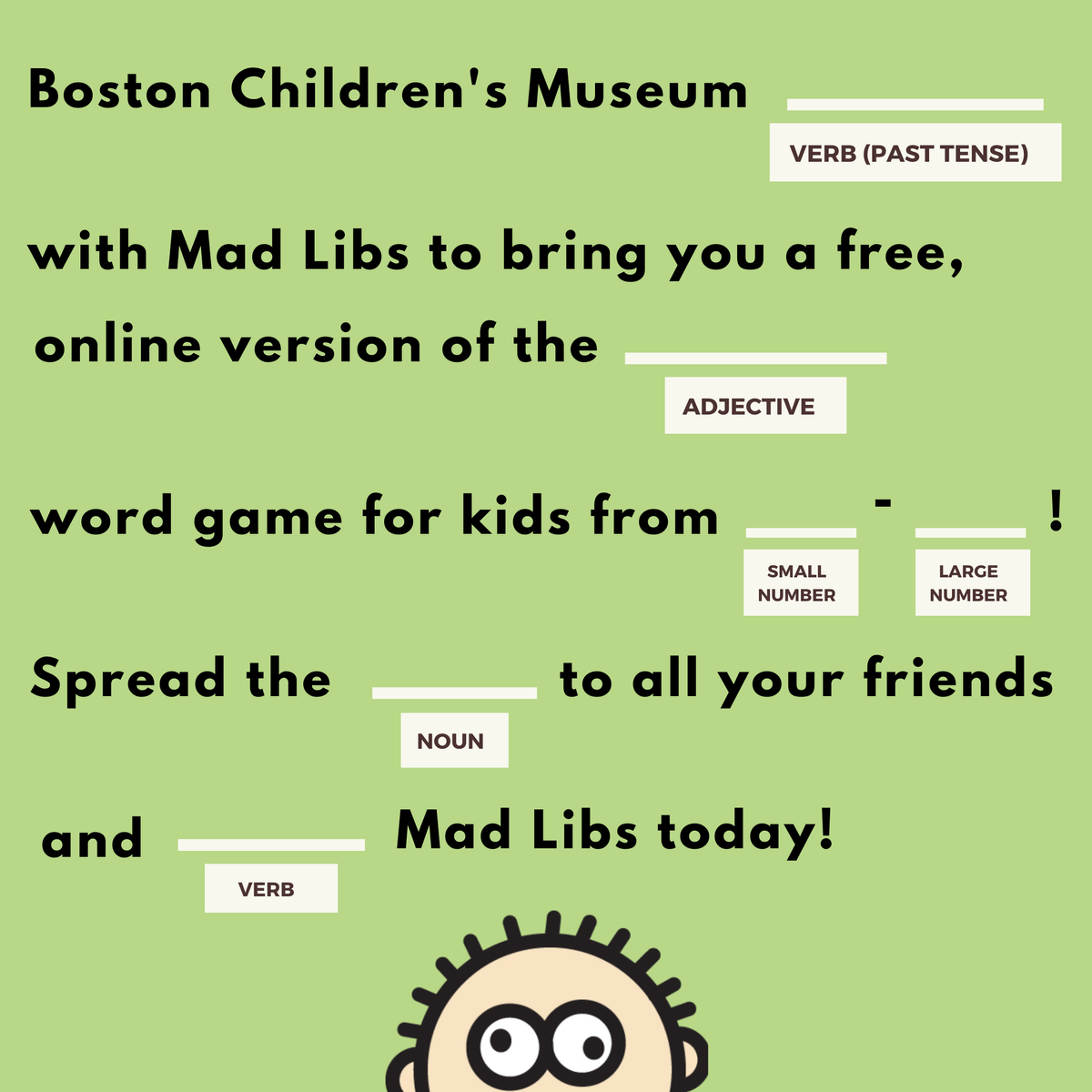 BosChildMuseum's tweet image. Fill in the words and share your results! Here's ours: BCM tangoed with @MadLibs to bring you a free, online version of the bearded word game for kids from -7 to infinity! Spread the sandwich to all your friends and rescue #MadLibs today! madlibs.bostonchildrensmuseum.org @penguinkids