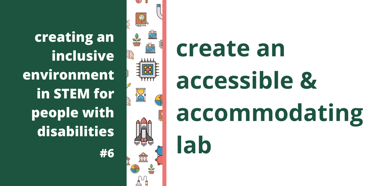 Could a person who uses a wheelchair work at your lab bench? Are safety instructions easy to find, in a large font, and printed using high contrast colors? Are you making it clear to potential students and employees that you will work to accommodate them?  #Inclusion  #STEM