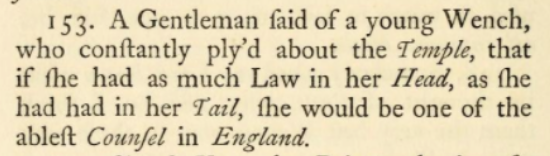 Jokes about sex workers also went out of fashion during the Victorian era, but were fairly common in Georgian jestbooks. This one was cut from the 19thC Joe Miller. /23