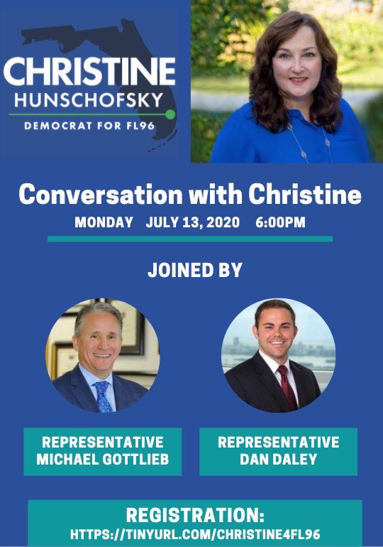 Join us for our next “Conversation With Christine” on Monday, July 13, at 6pm with special guests Representative Michael Gottlieb and Representative @DanDaley Register here: tinyurl.com/Christine4FL96 ChristineForFlorida.com