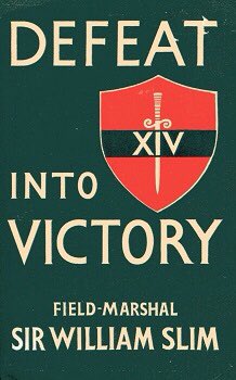 Loving re-reading Slim’s ‘Defeat into Victory’. As  @UrchTyrone says, one of the best and most readable all round books on military affairs. Slim’s eight lessons from the original Burma defeat are timeless, even in considerations of modern jungle warfare. Thread of the eight ...
