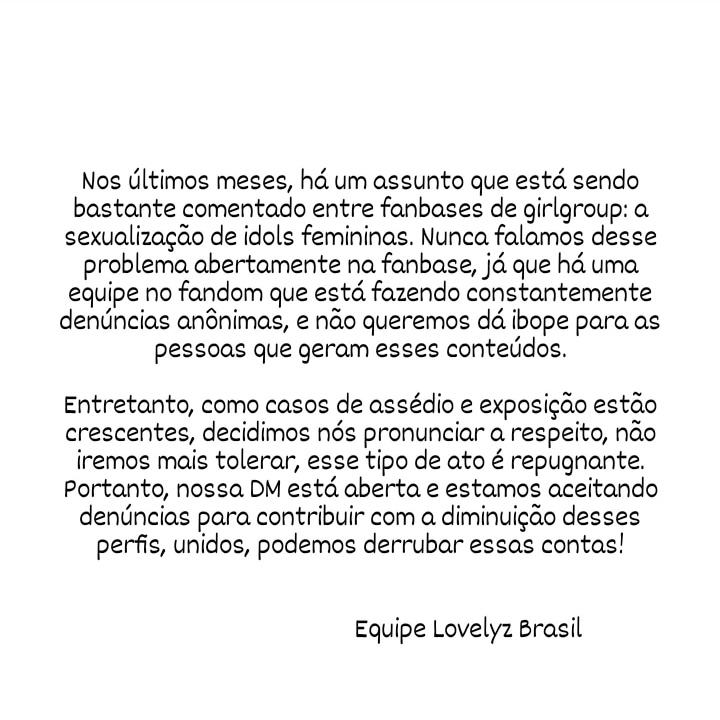 LovelyzBrasil's tweet photo. Devido ao grande crescimento de conteúdo onde idols femininas estão sendo sexualizada, a nossa equipe se reuniu para iniciar denúncias.

Abrindo o tweet você encontrará contas para fazer denúncias. https://t.co/rHPu3znDX2
