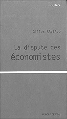 Mon ami Guy Dreux m'a demandé d'écrire ce livre, à l'attention de ses élèves de Sciences économiques et sociales, au lycée. Il a été publié aux éditions "Le bord de l'eau" en 2013. Il est accessible gratuitement et en intégralité ici :  https://blogs.alternatives-economiques.fr/gilles-raveaud/2020/03/30/livre-gratuit-la-dispute-des-economistesBonne lecture :-)