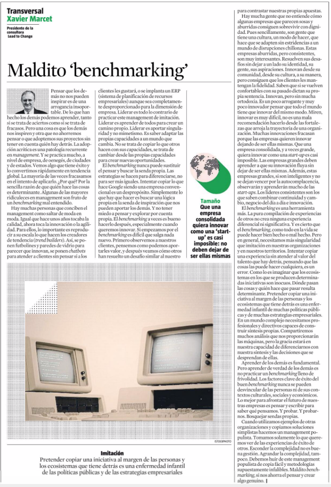 XavierMarcet's tweet photo. MALDITO BENCHMARKING
Tener la humildad de aprender de todos y el arrojo de hacer propuestas propias, ambiciosas, diferentes. Maldito benchmarking si nos ahorra el pensar y crear algo genuino.
 Mi artículo de hoy en @LaVanguardia https://t.co/gUjuhM7lHc