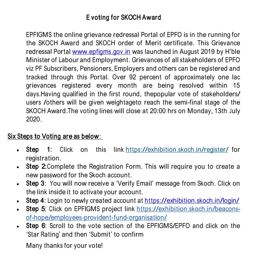 officialepfo's tweet photo. #EPFIGMS the online grievance redressal Portal of #EPFO is in the running for the SKOCH Award and SKOCH order of Merit certificate.The voting lines will close at 20:00 hrs on Monday, 13th July 2020.

VOTE NOW! https://t.co/YHKCdC6a3d