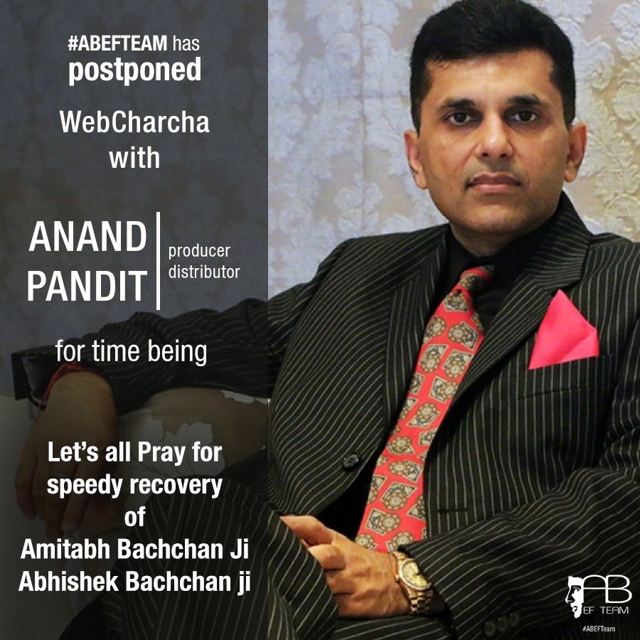 sureshjumani's tweet image. Dear EFs across the world,
#ABEFTeam has postponed the Episode2 of #WebCharcha with Mr @anandpandit63 ji for the time being. We request you all to pray for the speedy recovery of Shri @SrBachchan Ji &amp;amp; Shri @juniorbachchan ji @VikasbansalEF @RezaeiReyhan @zafarkeymaker @KalaYadav3