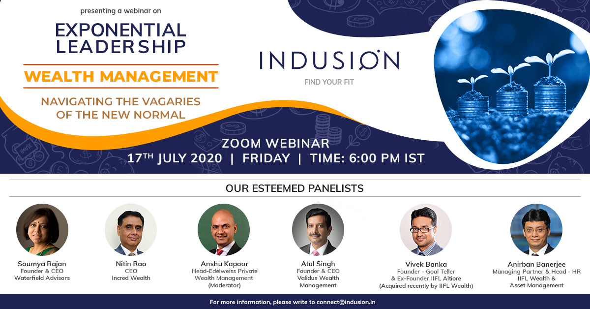 Indusion1's tweet photo. Indusion Consulting presents the next #webinar on #WealthManagement as part of its Exponential Leadership series.

Wealth Management - Navigating the vagaries of the new normal 

Friday, 17 Jul 20 at 6PM 

Reg Link : 
https://t.co/773jOoi1TJ

#indusion #bfsi #Recruitment https://t.co/3u3UzFaMKg
