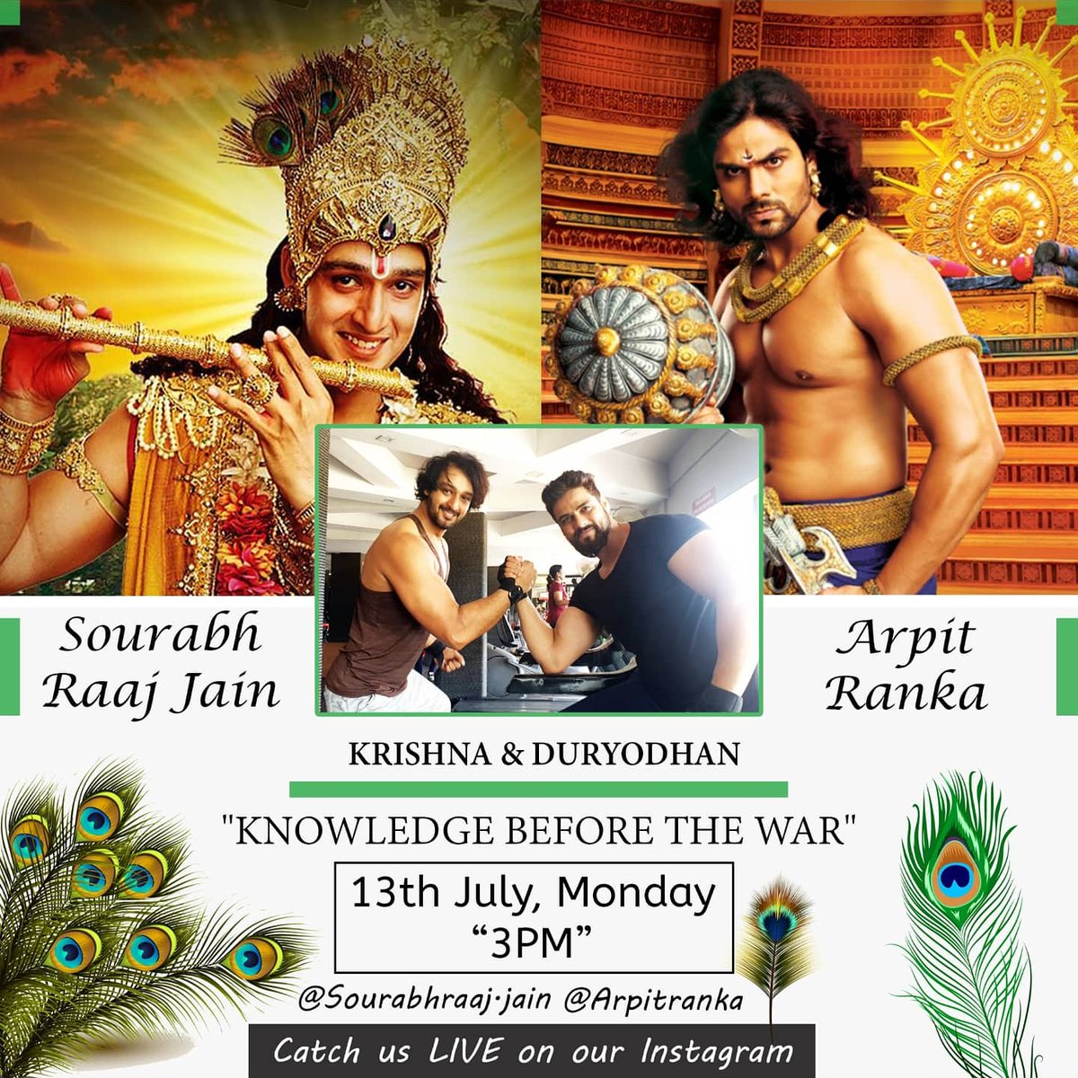 Watch Krishna @sourabhraaj.jain & Duryodhan @arpitranka, LIVE on Instagram tomorrow. Krishna will be giving Duryodhan some precious knowledge before his last fight. See you tomorrow, 3PM.