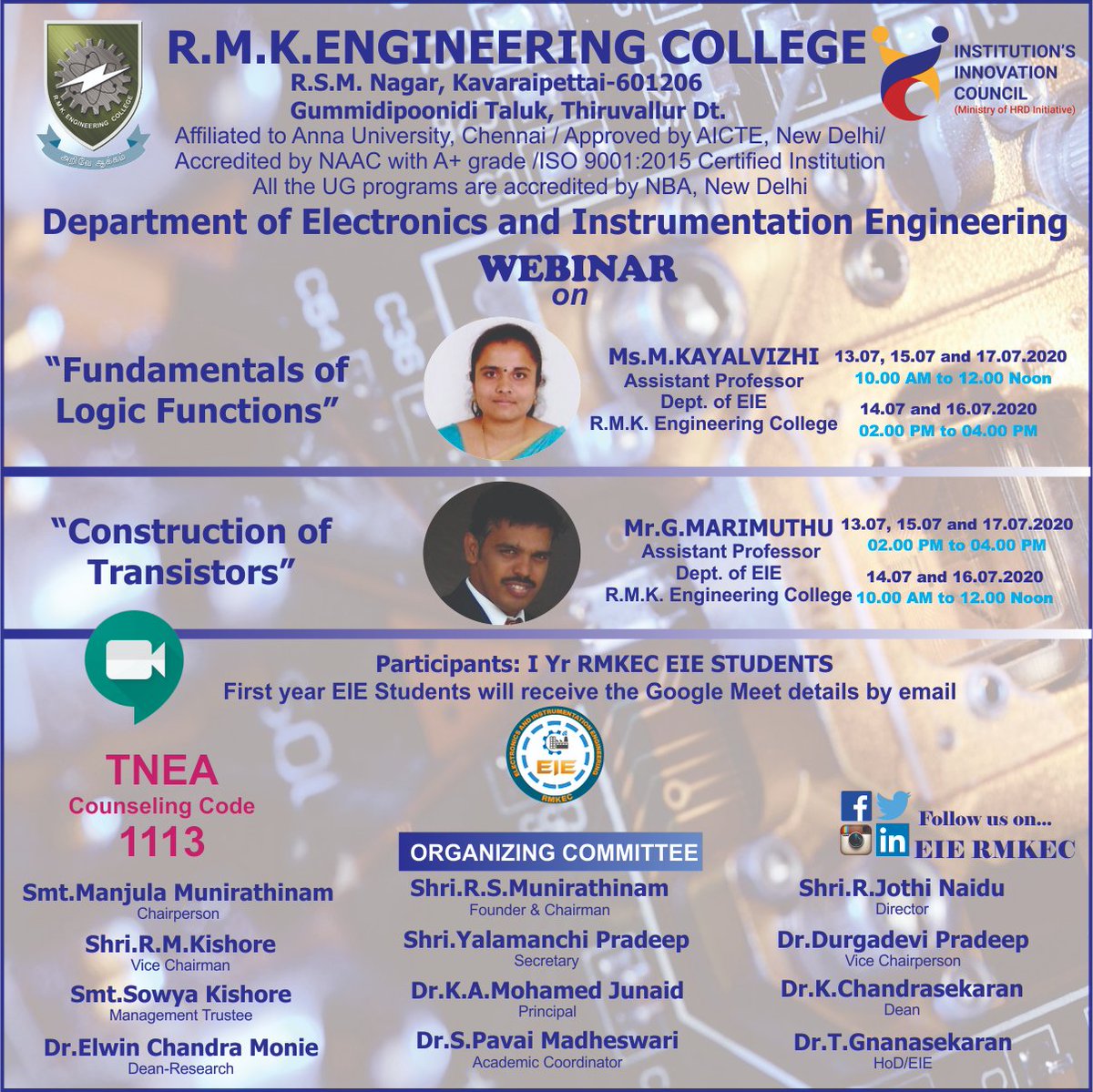 ERmkec's tweet photo. RMKEC EIE presents the next Five days webinar series in core areas for I,II and III Year students from 13.07.2020 to 17.07.2020.
#rmkengineeringcollege
#rmkiic
#rmkec
#rmkeie @dr_gnanasekaran @DrMohamedJunaid https://t.co/vbpavlM5KR